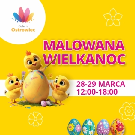 Malowana Wielkanoc w Galerii Ostrowiec